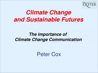 Climate Change and Sustainable Futures