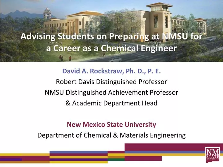 advising students on preparing at nmsu for a career as a chemical engineer