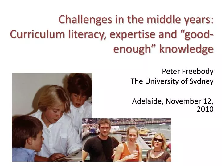 challenges in the middle years curriculum literacy expertise and good enough knowledge