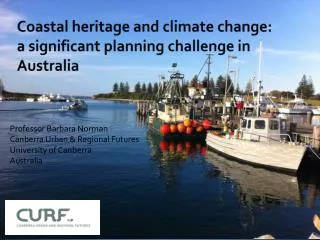 Coastal heritage and climate change: a significant planning challenge in Australia