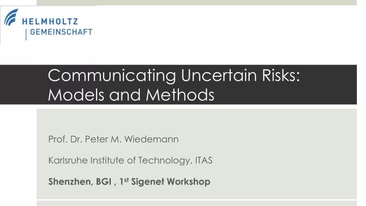communicating uncertain risks models and methods