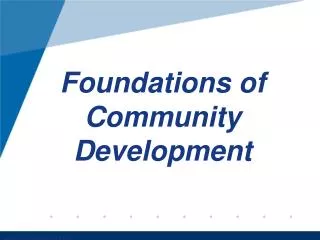 Foundations of Community Development