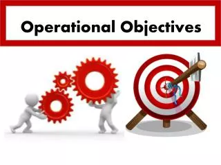 Operational Objectives