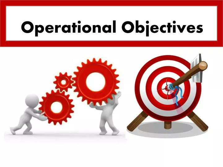 operational objectives