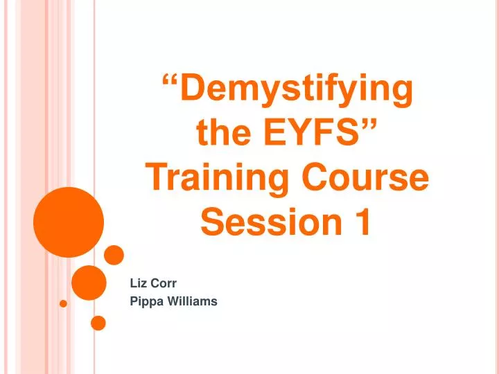 demystifying the eyfs training course session 1