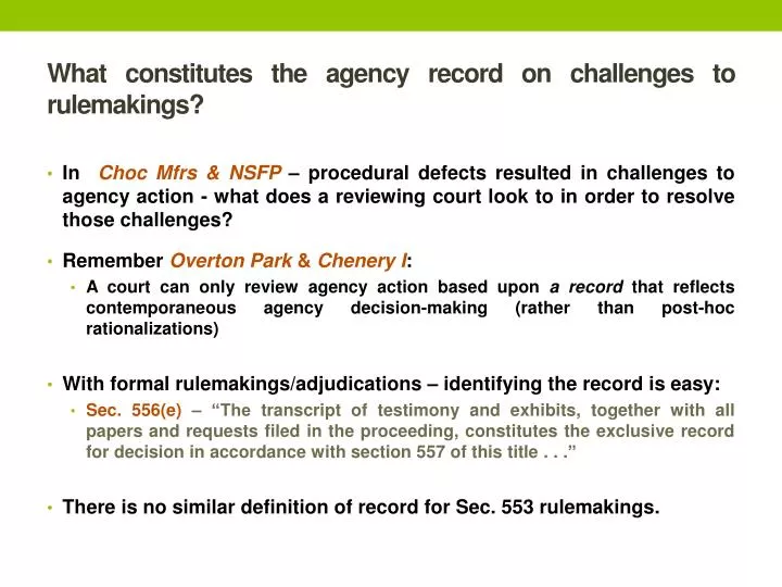 what constitutes the agency record on challenges to rulemakings