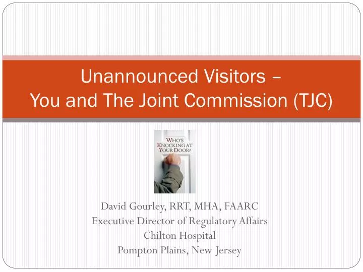 unannounced visitors you and the joint commission tjc