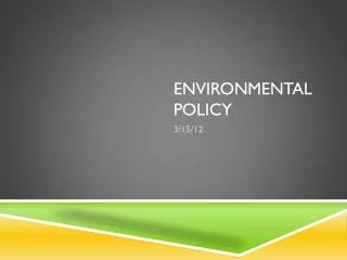 environmental policy