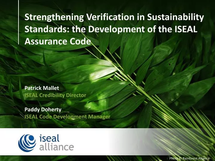 strengthening verification in sustainability standards the development of the iseal assurance code
