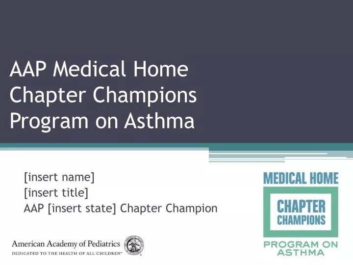 aap medical home chapter champions program on asthma