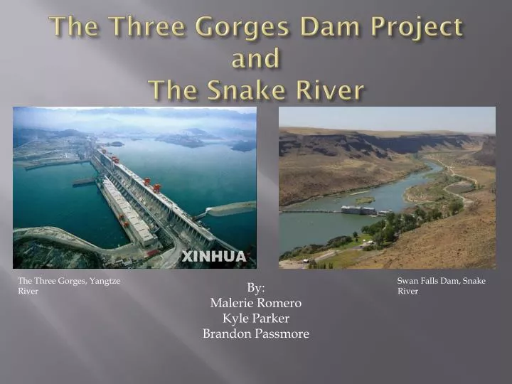 the three gorges dam project and the snake river