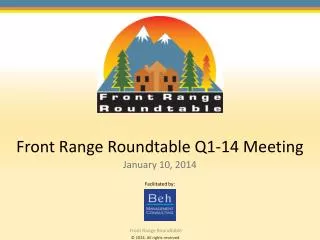 Front Range Roundtable Q1-14 Meeting