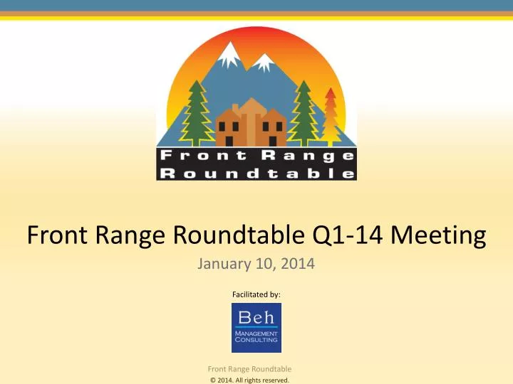 front range roundtable q1 14 meeting