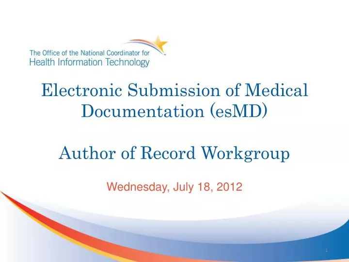 electronic submission of medical documentation esmd author of record workgroup