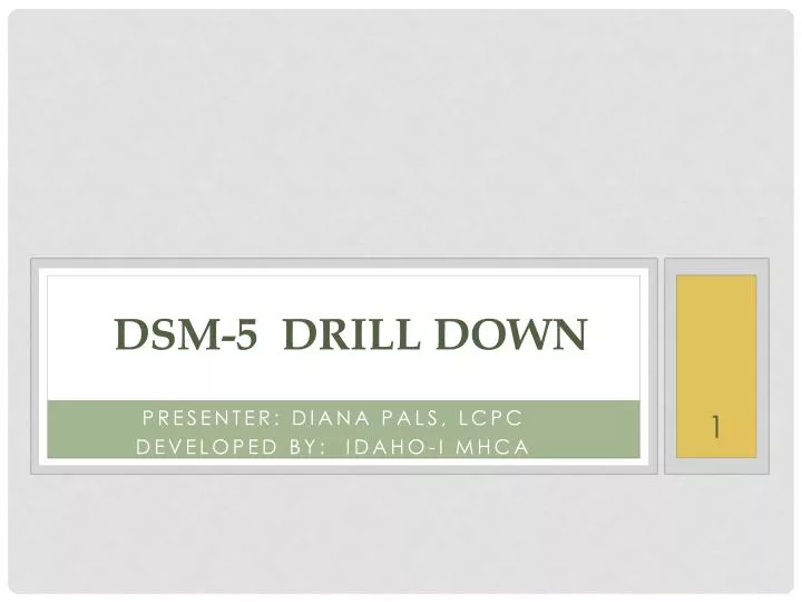dsm 5 drill down