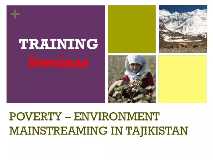 poverty environment mainstreaming in tajikistan