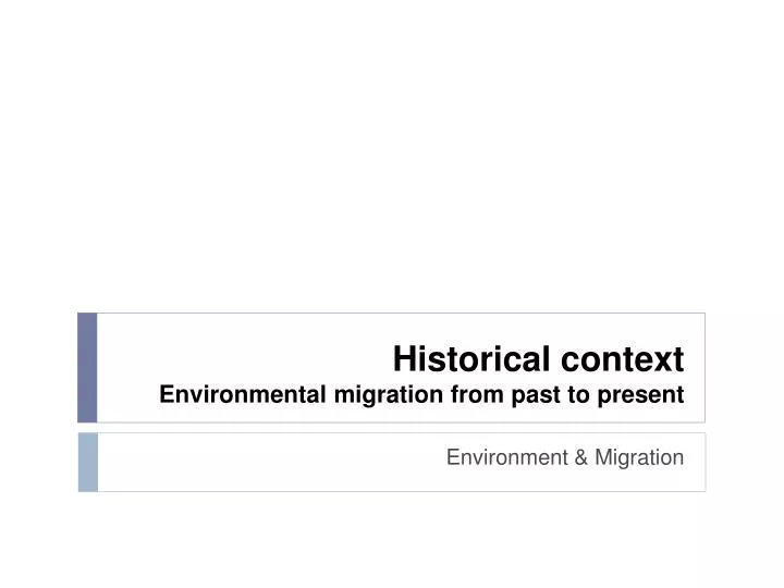 historical context environmental migration from past to present