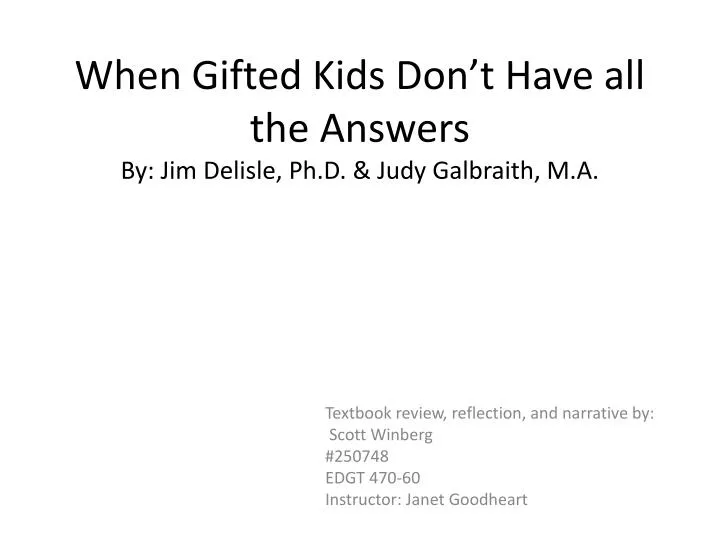 when gifted kids don t have all the answers by jim delisle ph d judy galbraith m a