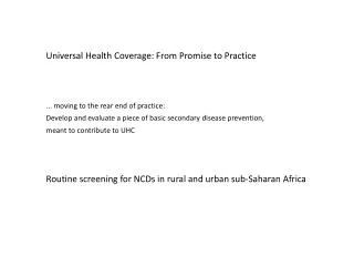 Universal Health Coverage : From Promise to Practice