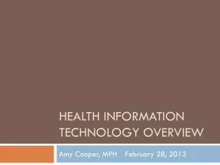 Health Information Technology overview