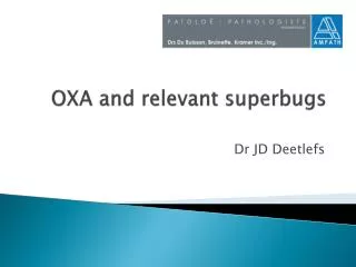 OXA and relevant superbugs