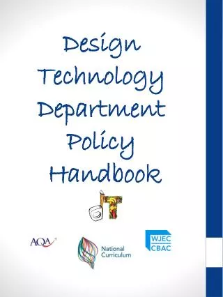 Design Technology Department Policy Handbook