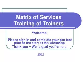 Matrix of Services Training of Trainers