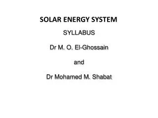 SYLLABUS Dr M. O. El- Ghossain and Dr Mohamed M. Shabat