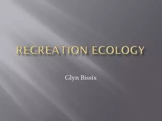 Recreation Ecology