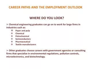CAREER PATHS AND THE EMPLOYMENT OUTLOOK