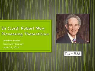 Sir (Lord) Robert May: Pioneering Theoretician