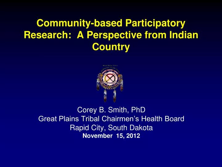 community based participatory research a perspective from indian country