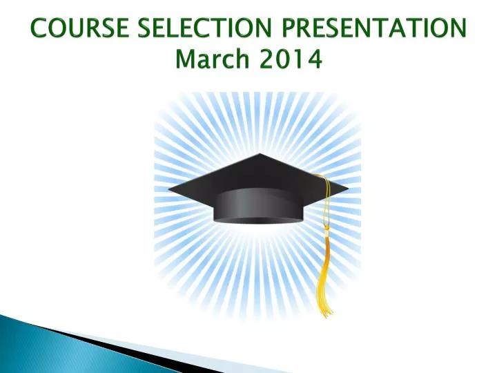 course selection presentation march 2014