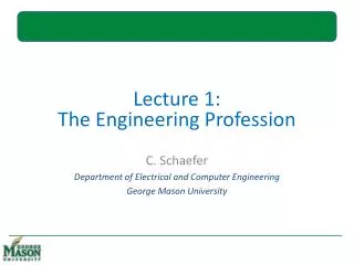 Lecture 1: The Engineering Profession