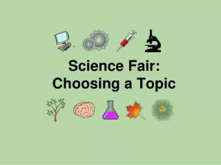 Science Fair: Choosing a Topic