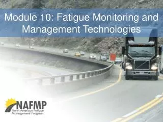 Module 10: Fatigue Monitoring and Management Technologies