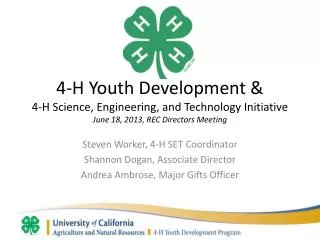 4-H Youth Development &amp; 4-H Science, Engineering, and Technology Initiative June 18, 2013, REC Directors Meeting