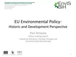 EU Environmental Policy- Historic and Development Perspective