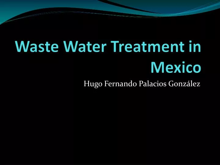waste water treatment in mexico