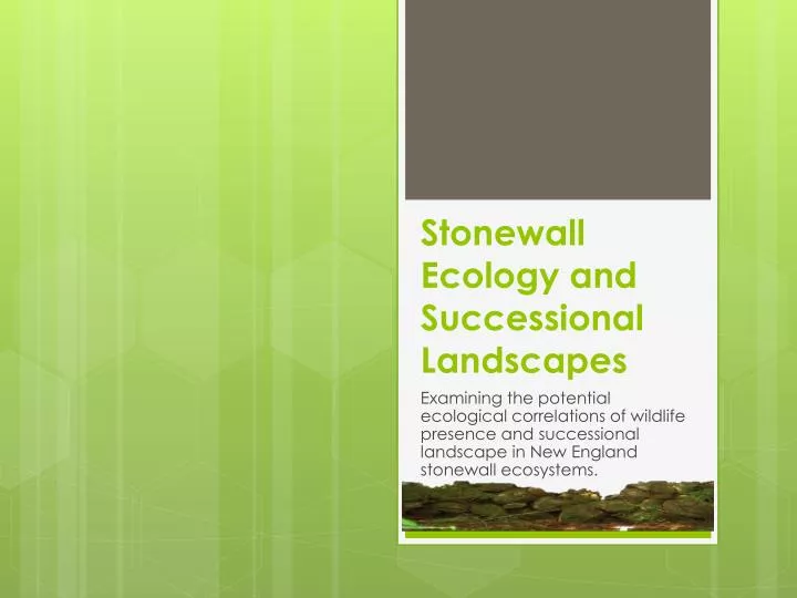 stonewall e cology and successional l andscapes