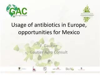 Usage of antibiotics in Europe, opportunities for Mexico