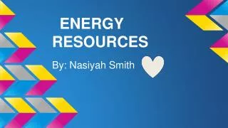energy resources