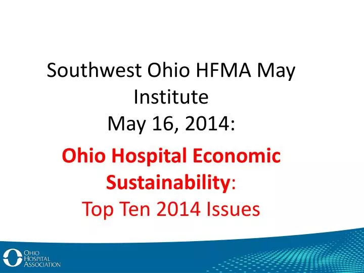 southwest ohio hfma may institute may 16 2014