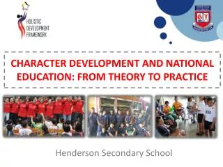 CHARACTER DEVELOPMENT AND NATIONAL EDUCATION: FROM THEORY TO PRACTICE