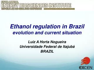 Ethanol regulation in Brazil evolution and current situation