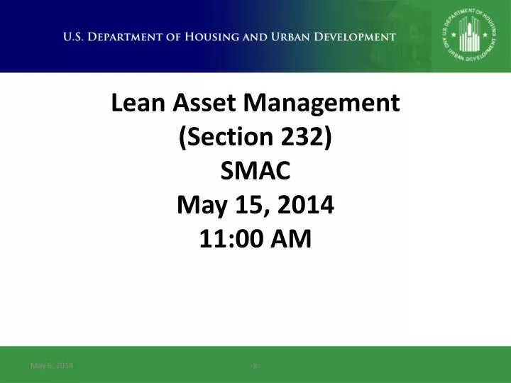 lean asset management section 232 smac may 15 2014 11 00 am