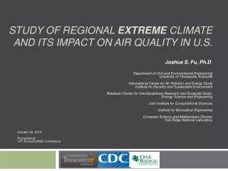 Study of REGIONAL extreme climate and ITS impact on air quality in U.S.