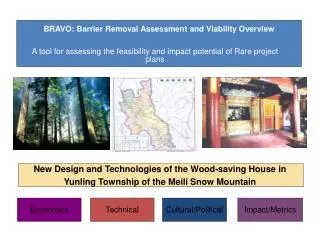 BRAVO: Barrier Removal Assessment and Viability Overview