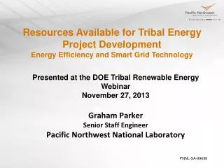 Resources Available for Tribal Energy Project Development Energy Efficiency and Smart Grid Technology