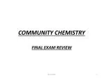 Key Concepts for the 2011 Community Chemistry Final Exam Review - slide 1